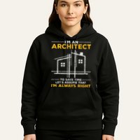 Im An Architect Architecture Funny Architect Hoodie