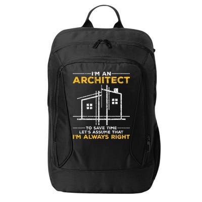 Im An Architect Architecture Funny Architect City Backpack