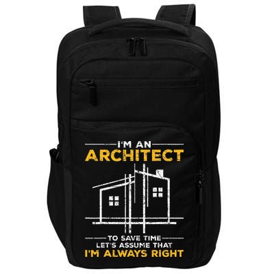 Im An Architect Architecture Funny Architect Impact Tech Backpack