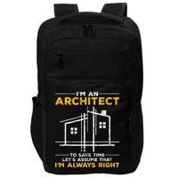 Im An Architect Architecture Funny Architect Impact Tech Backpack