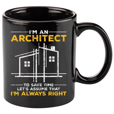 Im An Architect Architecture Funny Architect 11oz C Handle Ceramic Mug