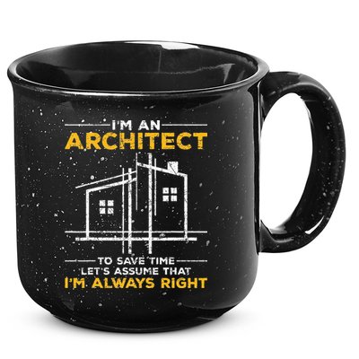 Im An Architect Architecture Funny Architect 15oz Campfire Ceramic Mug
