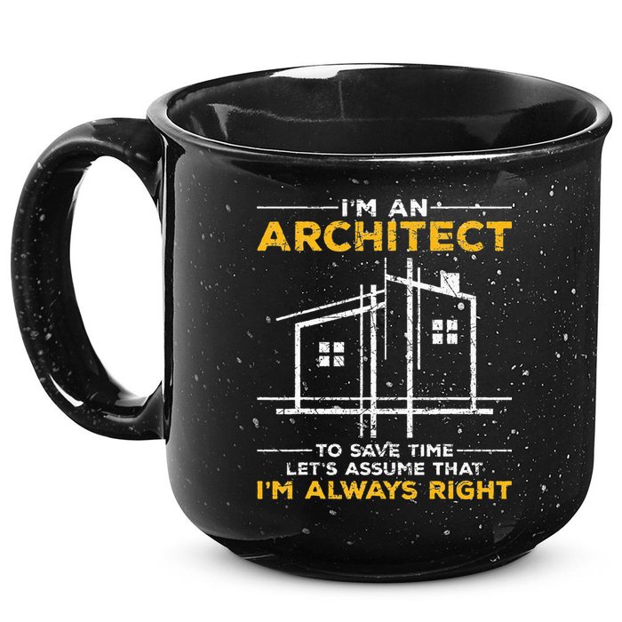 Im An Architect Architecture Funny Architect 15oz Campfire Ceramic Mug
