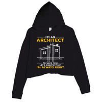 Im An Architect Architecture Funny Architect Crop Fleece Hoodie