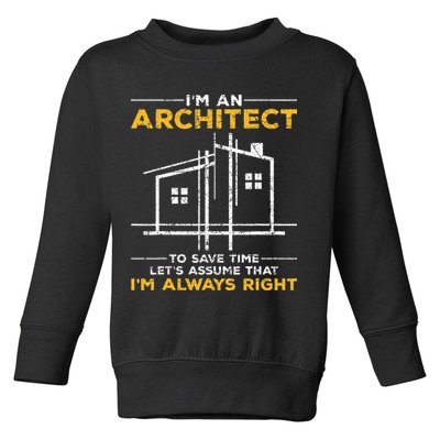 Im An Architect Architecture Funny Architect Toddler Sweatshirt