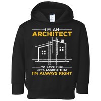 Im An Architect Architecture Funny Architect Toddler Hoodie