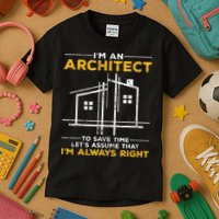 Im An Architect Architecture Funny Architect Kids T-Shirt
