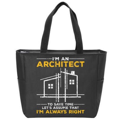 Im An Architect Architecture Funny Architect Zip Tote Bag