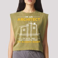 Im An Architect Architecture Funny Architect Garment-Dyed Women's Muscle Tee