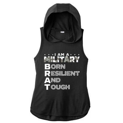 I Am A Military Brat Veteran Soldier Military Child Month Ladies PosiCharge Tri-Blend Wicking Draft Hoodie Tank