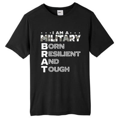 I Am A Military Brat Veteran Soldier Military Child Month Tall Fusion ChromaSoft Performance T-Shirt