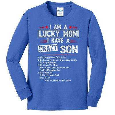 I Am A Lucky Mom I Have A Crazy Son Gift Christmas Funny Gift Cute Gift Kids Long Sleeve Shirt