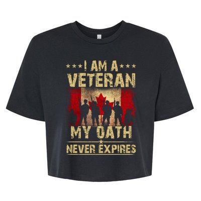 I Am A Veteran My Oath Never Expires Gift Remembrance Day Patriotic Canada Bella+Canvas Jersey Crop Tee