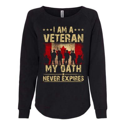 I Am A Veteran My Oath Never Expires Gift Remembrance Day Patriotic Canada Womens California Wash Sweatshirt