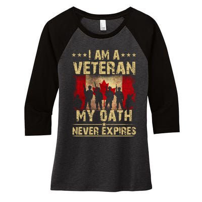 I Am A Veteran My Oath Never Expires Gift Remembrance Day Patriotic Canada Women's Tri-Blend 3/4-Sleeve Raglan Shirt