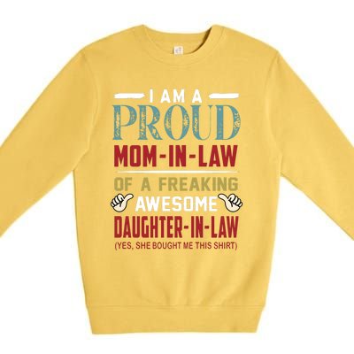 I Am A Proud Mom In Law Of A Freaking Awesome Daughter In Law Premium Crewneck Sweatshirt