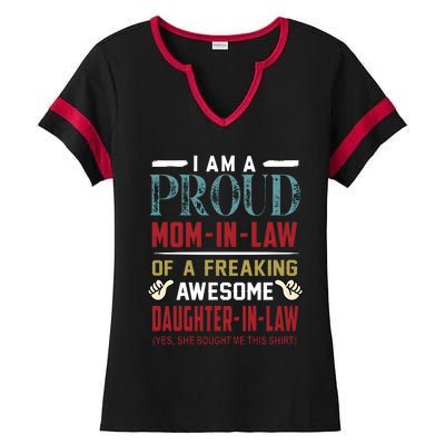 I Am A Proud Mom In Law Of A Freaking Awesome Daughter In Law Ladies Halftime Notch Neck Tee