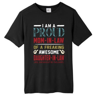 I Am A Proud Mom In Law Of A Freaking Awesome Daughter In Law Tall Fusion ChromaSoft Performance T-Shirt