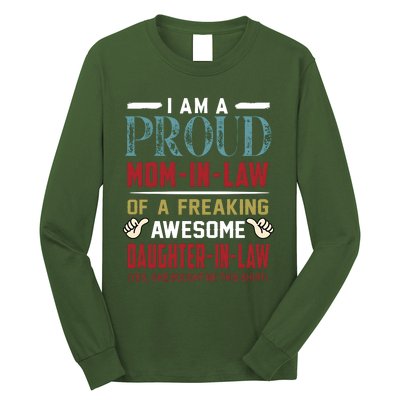 I Am A Proud Mom In Law Of A Freaking Awesome Daughter In Law Long Sleeve Shirt