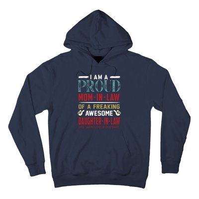 I Am A Proud Mom In Law Of A Freaking Awesome Daughter In Law Hoodie