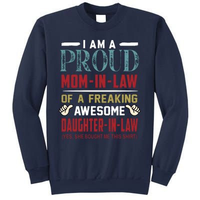 I Am A Proud Mom In Law Of A Freaking Awesome Daughter In Law Sweatshirt