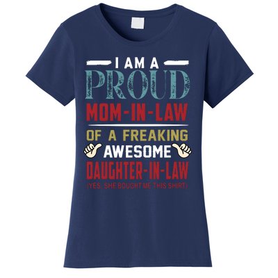 I Am A Proud Mom In Law Of A Freaking Awesome Daughter In Law Women's T-Shirt