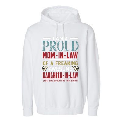 I Am A Proud Mom In Law Of A Freaking Awesome Daughter In Law Garment-Dyed Fleece Hoodie