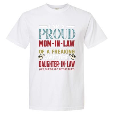 I Am A Proud Mom In Law Of A Freaking Awesome Daughter In Law Garment-Dyed Heavyweight T-Shirt