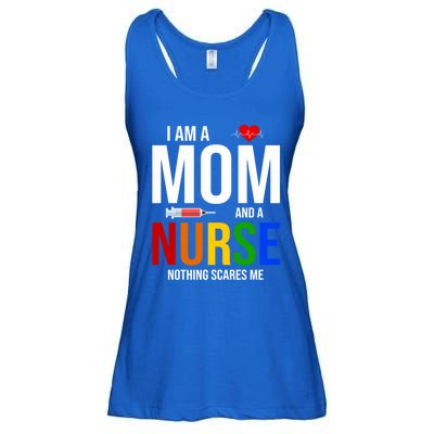 I Am A Mom And A Nurse Nothing Scares Me Nursing Life Funny Gift Ladies Essential Flowy Tank