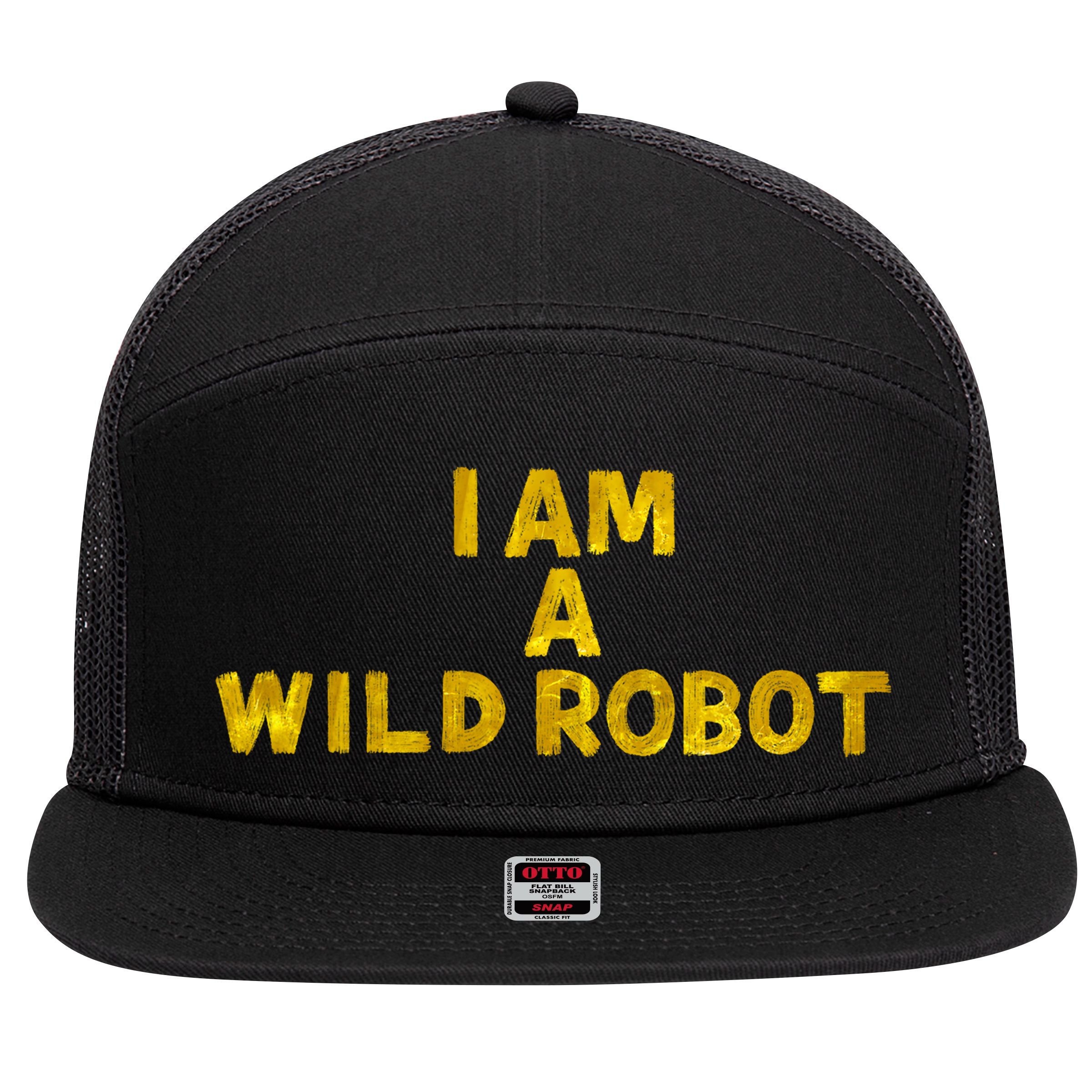 I Am A Wild Robot Gifts 7 Panel Mesh Trucker Snapback Hat