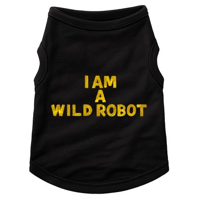 I Am A Wild Robot Gifts Doggie Tank