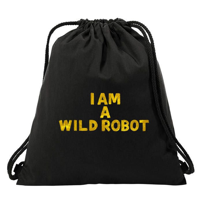 I Am A Wild Robot Gifts Drawstring Bag