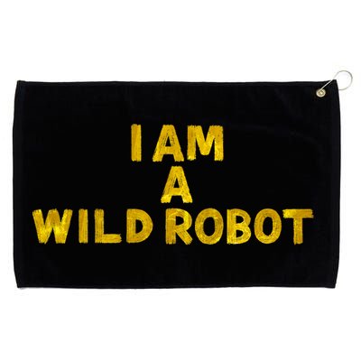 I Am A Wild Robot Gifts Grommeted Golf Towel