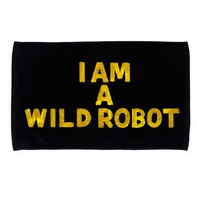 I Am A Wild Robot Gifts Microfiber Hand Towel