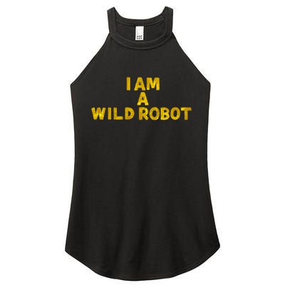 I Am A Wild Robot Gifts Women's Perfect Tri Rocker Tank