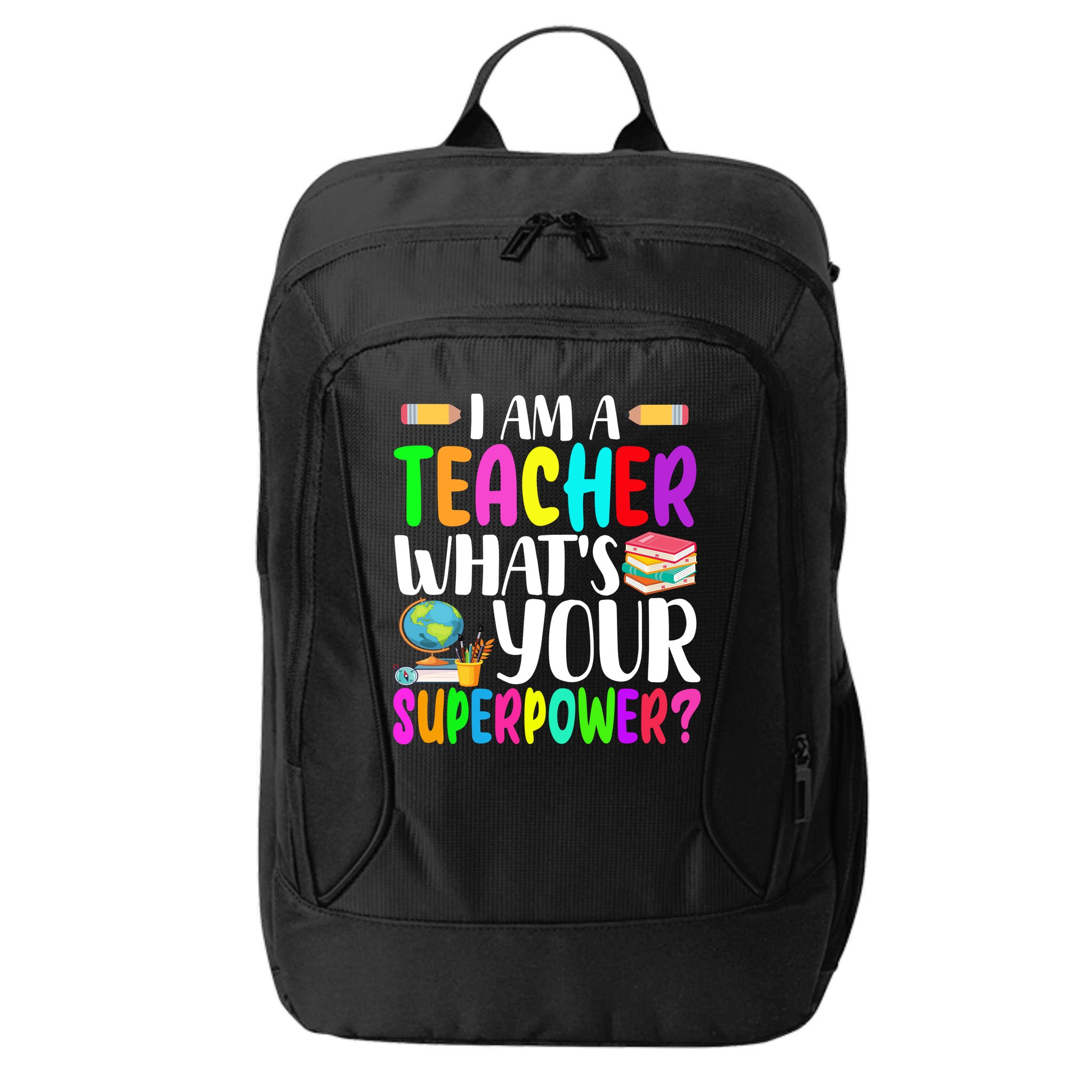 I Am A Teacher Whats Your Superpower Colorful City Backpack