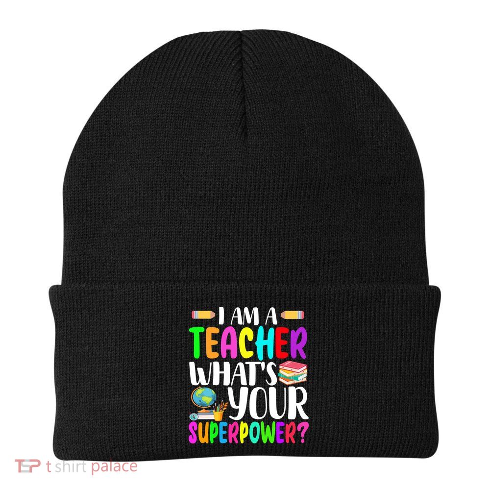 I Am A Teacher Whats Your Superpower Colorful Beanie