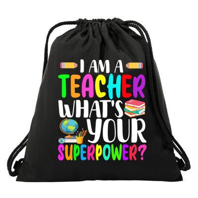 I Am A Teacher Whats Your Superpower Colorful Drawstring Bag