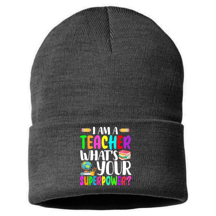 I Am A Teacher Whats Your Superpower Colorful Sustainable Knit Beanie