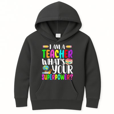 I Am A Teacher Whats Your Superpower Colorful Kids Hoodie