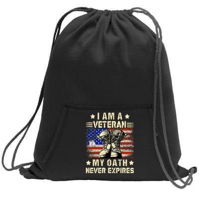 I Am A Veteran My Oath Never Expires Veteran Day Usa Flag Sweatshirt Cinch Pack Bag