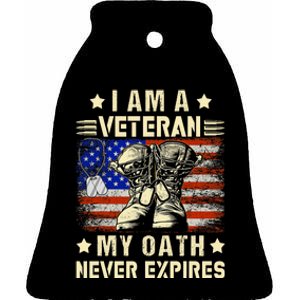 I Am A Veteran My Oath Never Expires Veteran Day Usa Flag Ceramic Bell Ornament