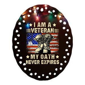 I Am A Veteran My Oath Never Expires Veteran Day Usa Flag Ceramic Oval Ornament