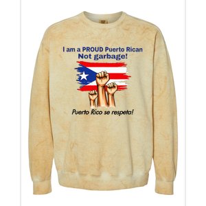 I Am A Proud Puerto Rican Not Garbage Puerto Rico Se Respeta Colorblast Crewneck Sweatshirt