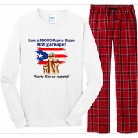 I Am A Proud Puerto Rican Not Garbage Puerto Rico Se Respeta Long Sleeve Pajama Set