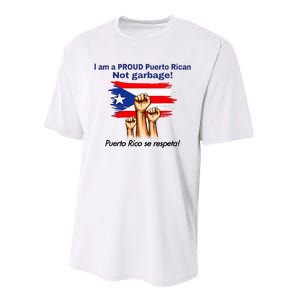 I Am A Proud Puerto Rican Not Garbage Puerto Rico Se Respeta Performance Sprint T-Shirt