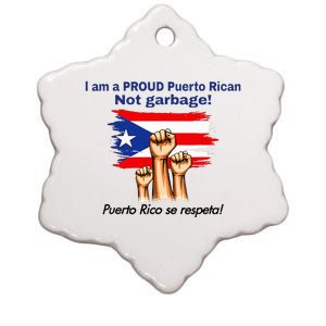 I Am A Proud Puerto Rican Not Garbage Puerto Rico Se Respeta Ceramic Star Ornament