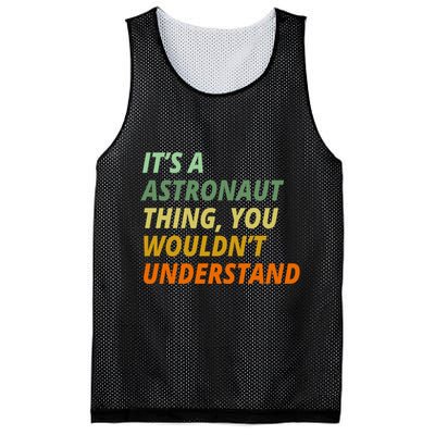 It's A Astronaut Thing You Wouldn't Understand Mesh Reversible Basketball Jersey Tank