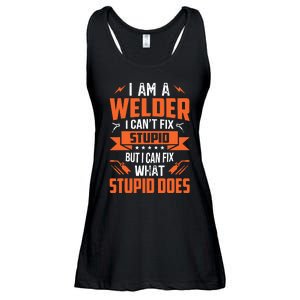 I Am A Welder I CanT Fix Stupid But I Can Fix What Stupid Ladies Essential Flowy Tank