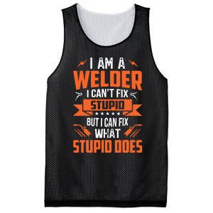 I Am A Welder I CanT Fix Stupid But I Can Fix What Stupid Mesh Reversible Basketball Jersey Tank